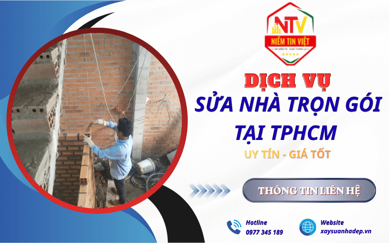Mách bạn đơn vị sửa nhà trọn gói tại TPHCM