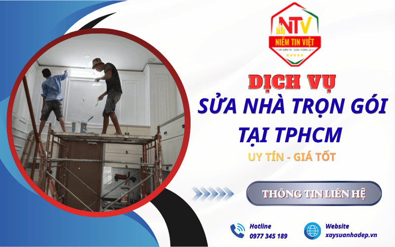 Mách bạn đơn vị sửa nhà trọn gói tại TPHCM